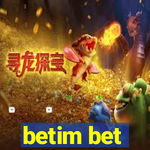 betim bet